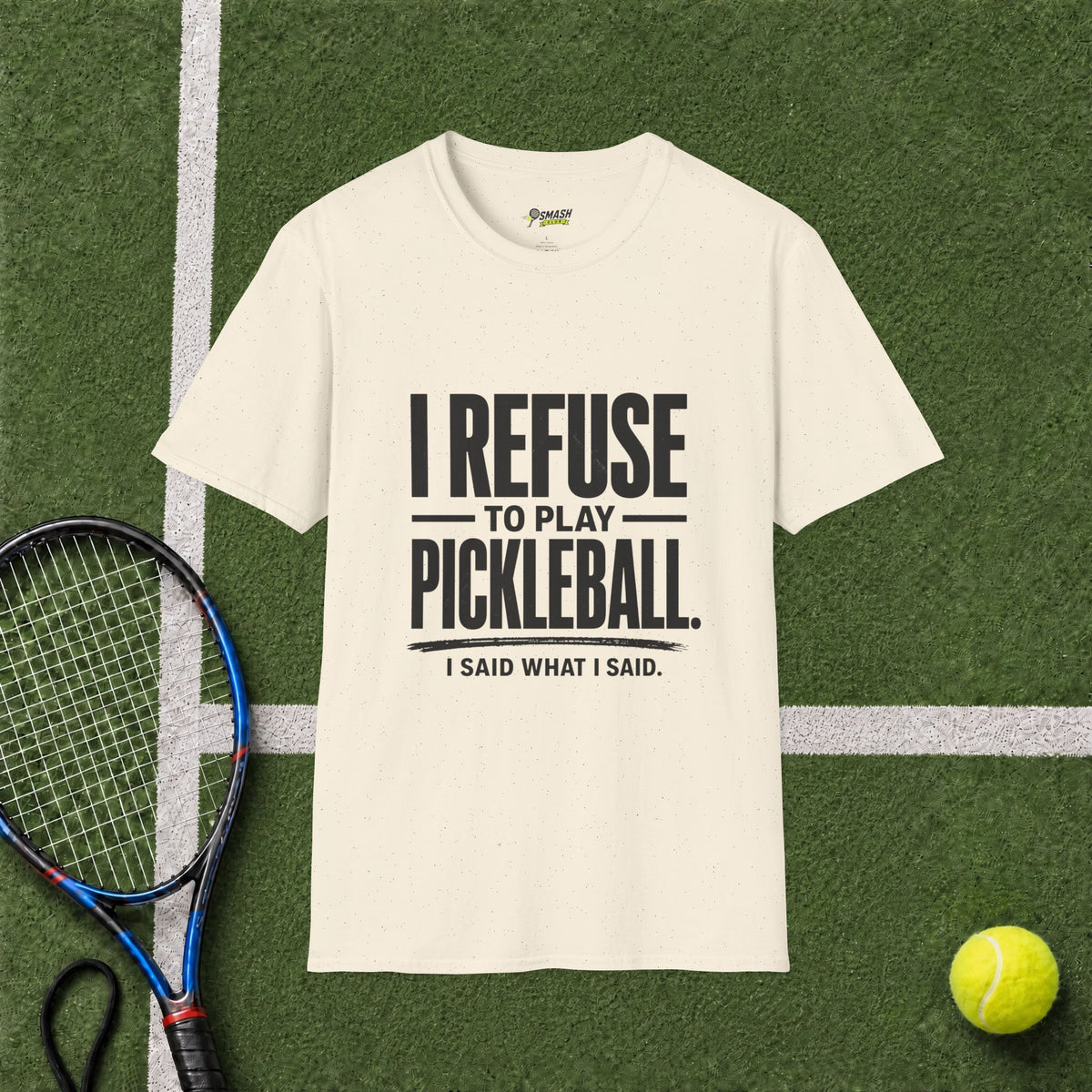 No Pickleball T-Shirt
