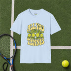 All You Need Is Tennis T-Shirt