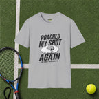 Poached My Shot Again T-Shirt