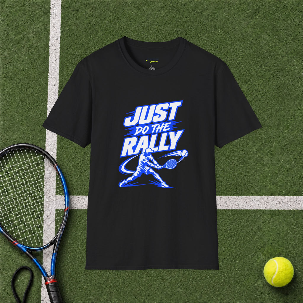 Just Do The Rally T-Shirt