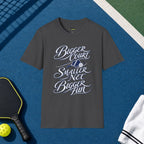Bigger Court, Smaller Net, Bigger Fun T-Shirt