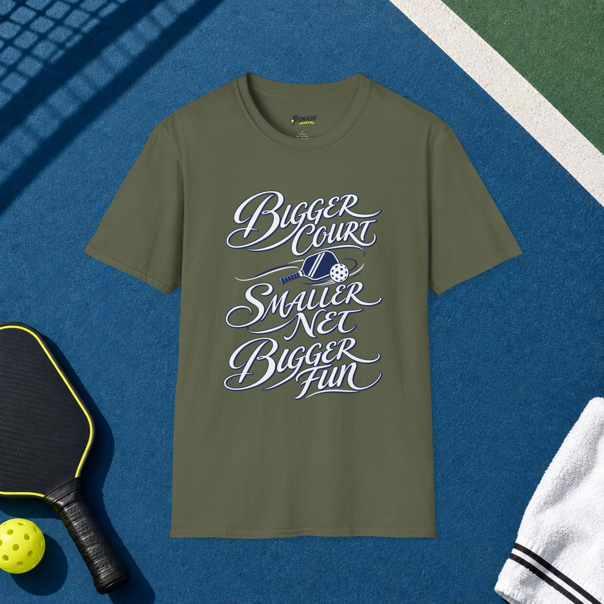 Bigger Court, Smaller Net, Bigger Fun T-Shirt