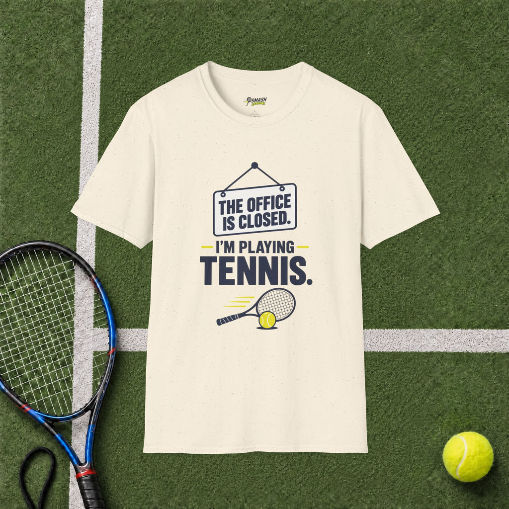 The Office Is Closed T-Shirt
