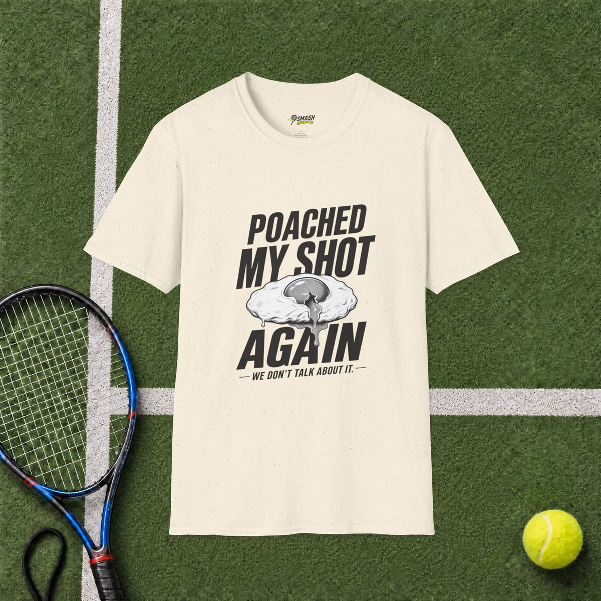 Poached My Shot Again T-Shirt