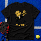 You've Been Smashed T-Shirt