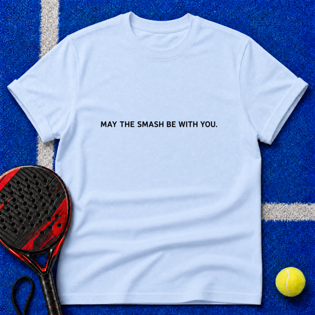 May the Smash Be With You T-Shirt