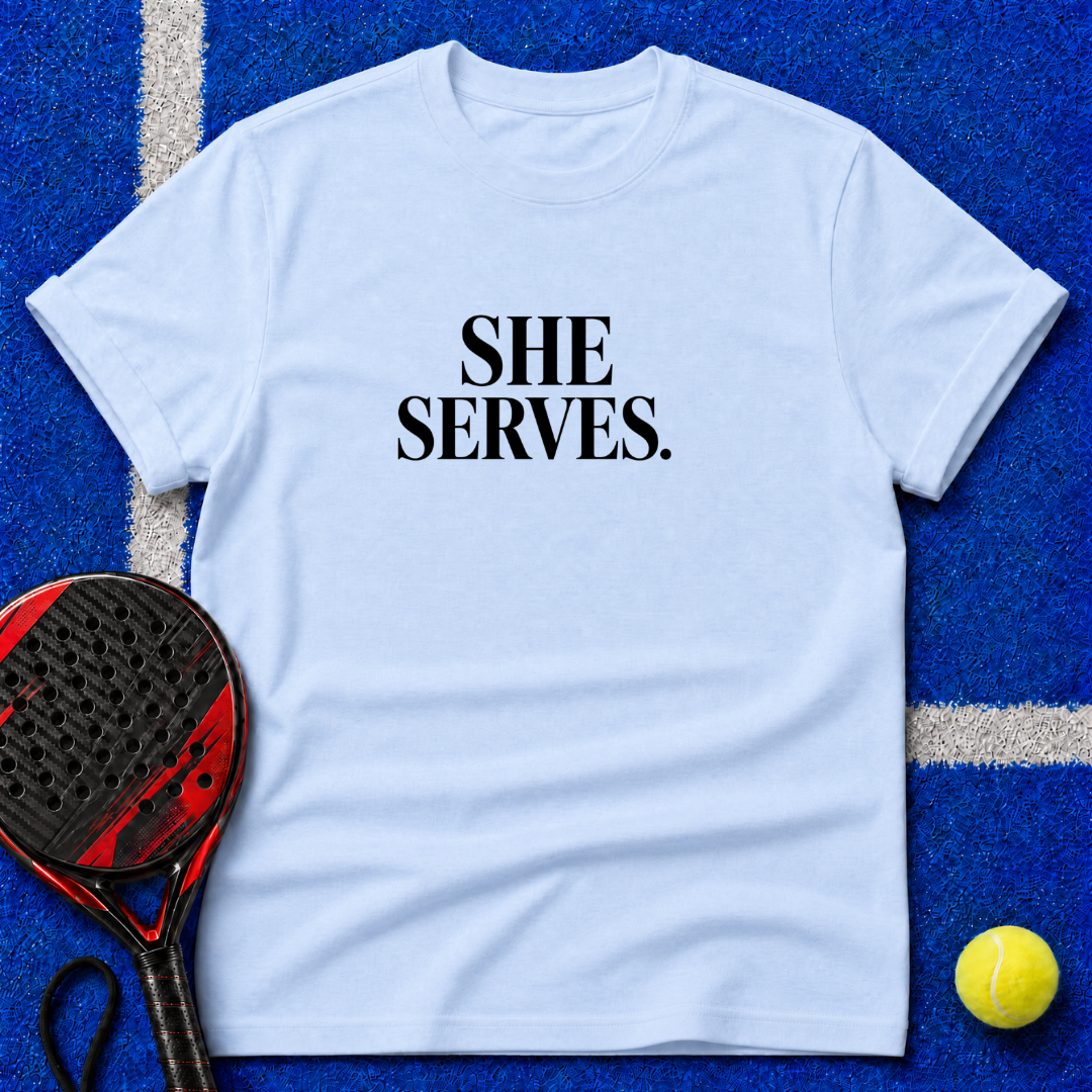 She Serves T‑Shirt