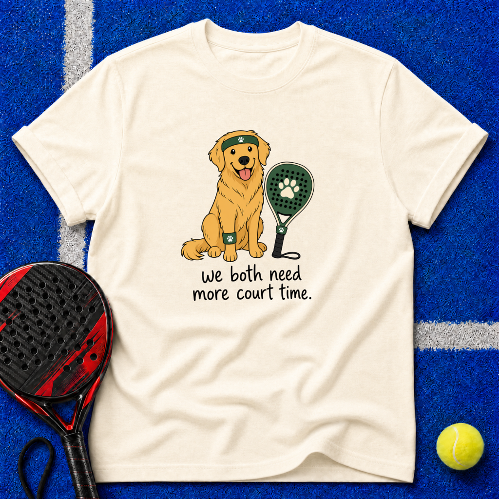We Both Need More Court Time T-Shirt