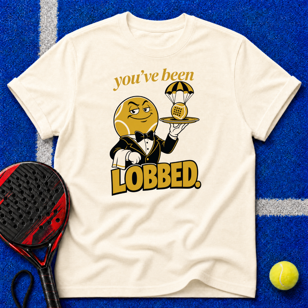 You've Been Lobbed T-Shirt