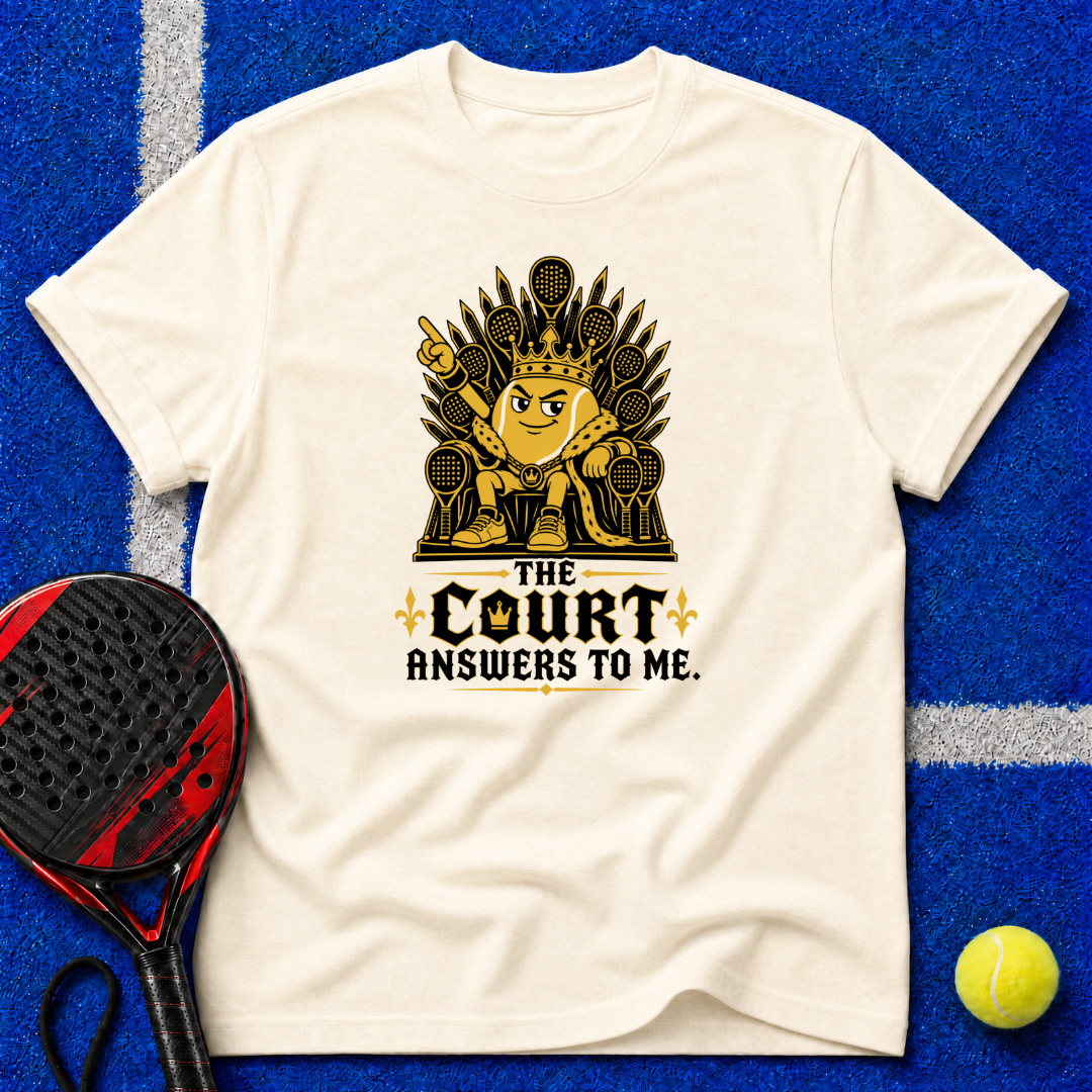 The Court Answers to Me T-Shirt