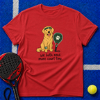 We Both Need More Court Time T-Shirt