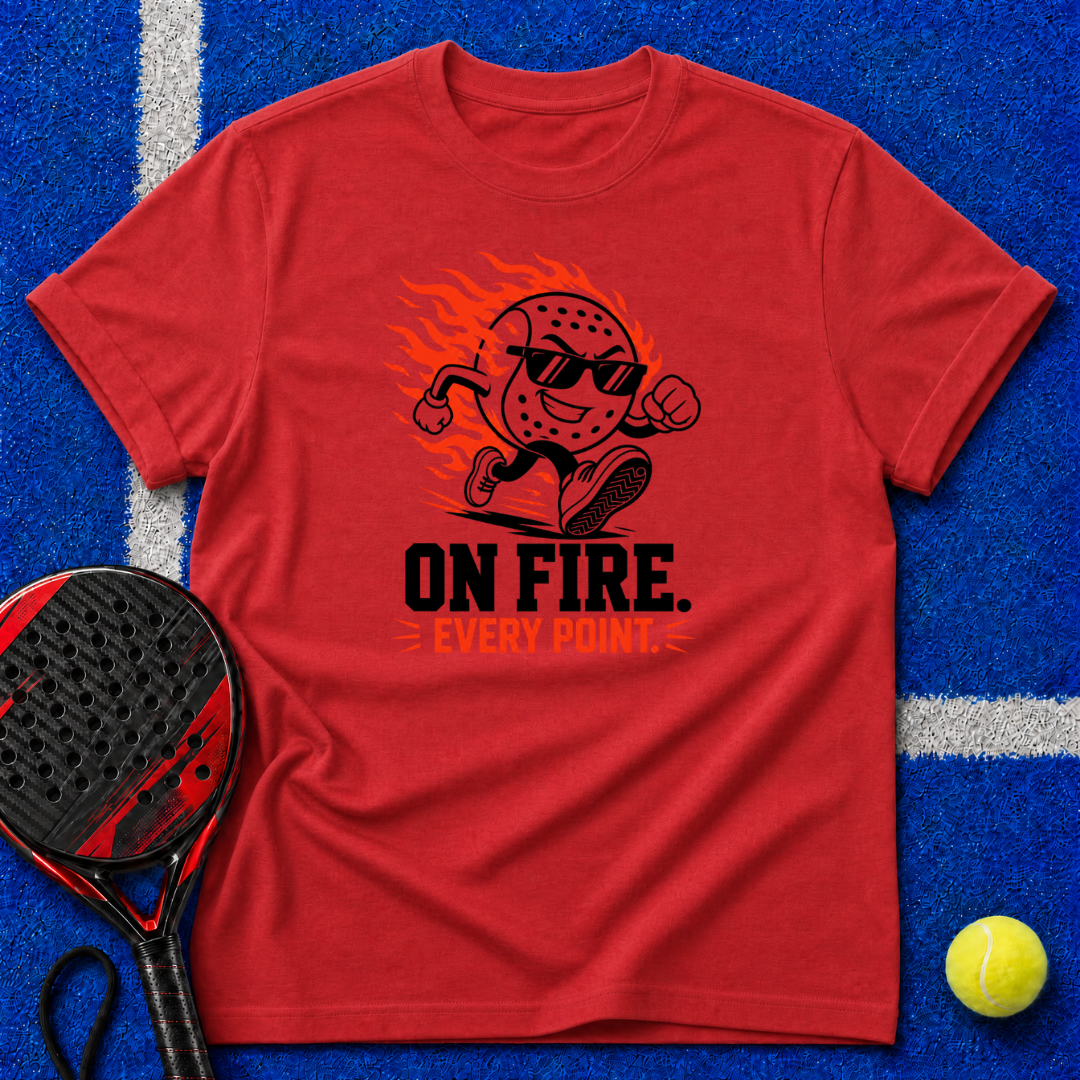 On Fire Every Point T-Shirt
