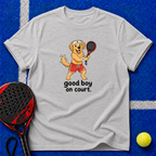 Good Boy on Court T-Shirt