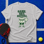 Game. Set. Matcha. T-Shirt