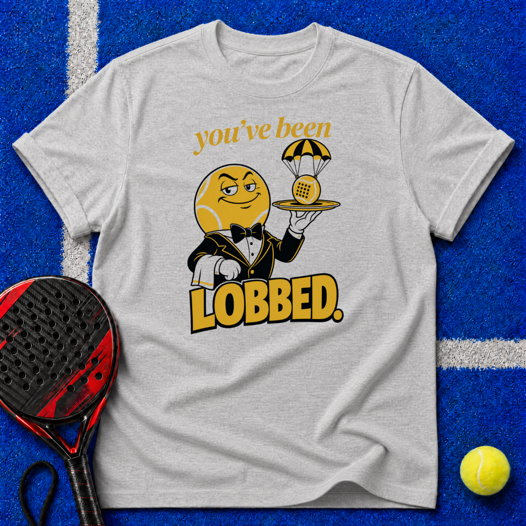 You've Been Lobbed T-Shirt