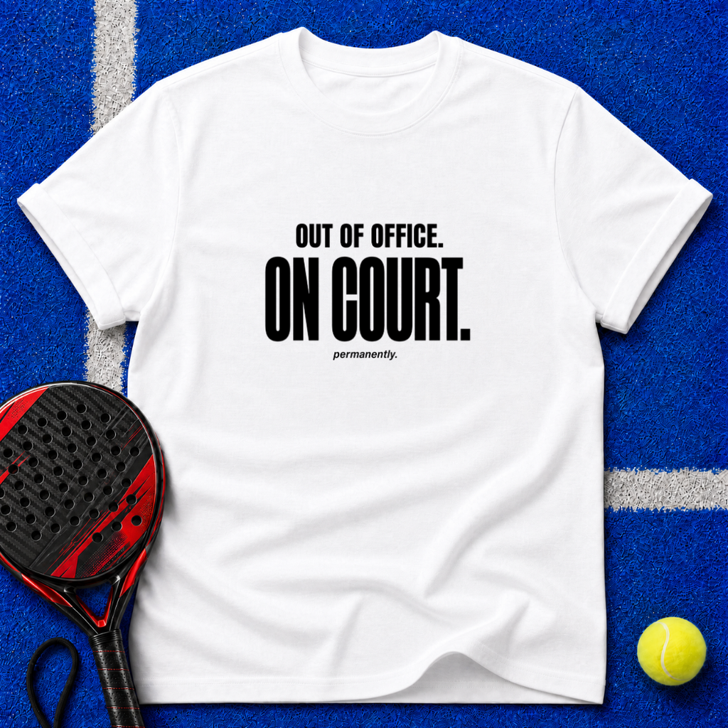 Out of Office. On Court. T-Shirt