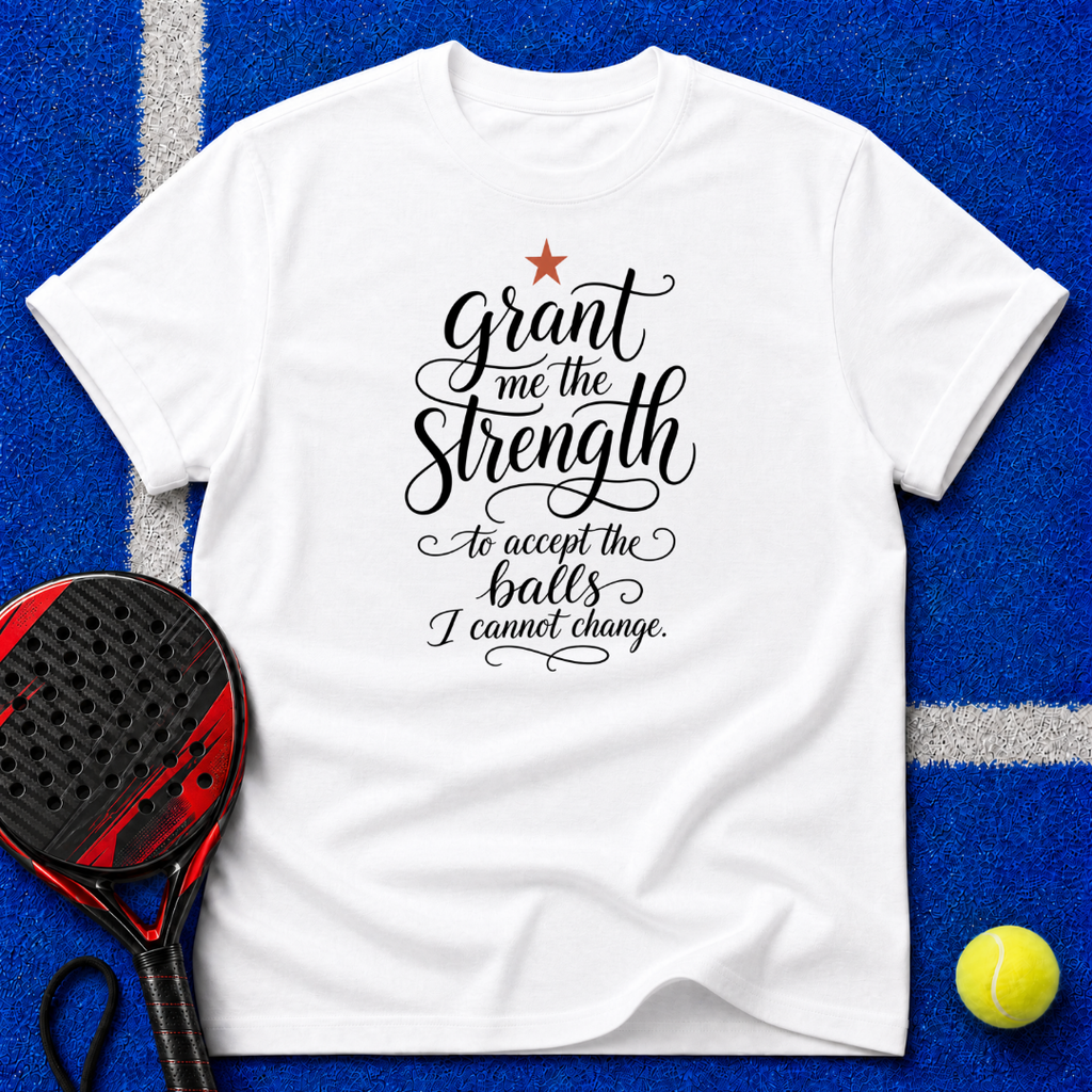 Grant Me the Strength T-Shirt