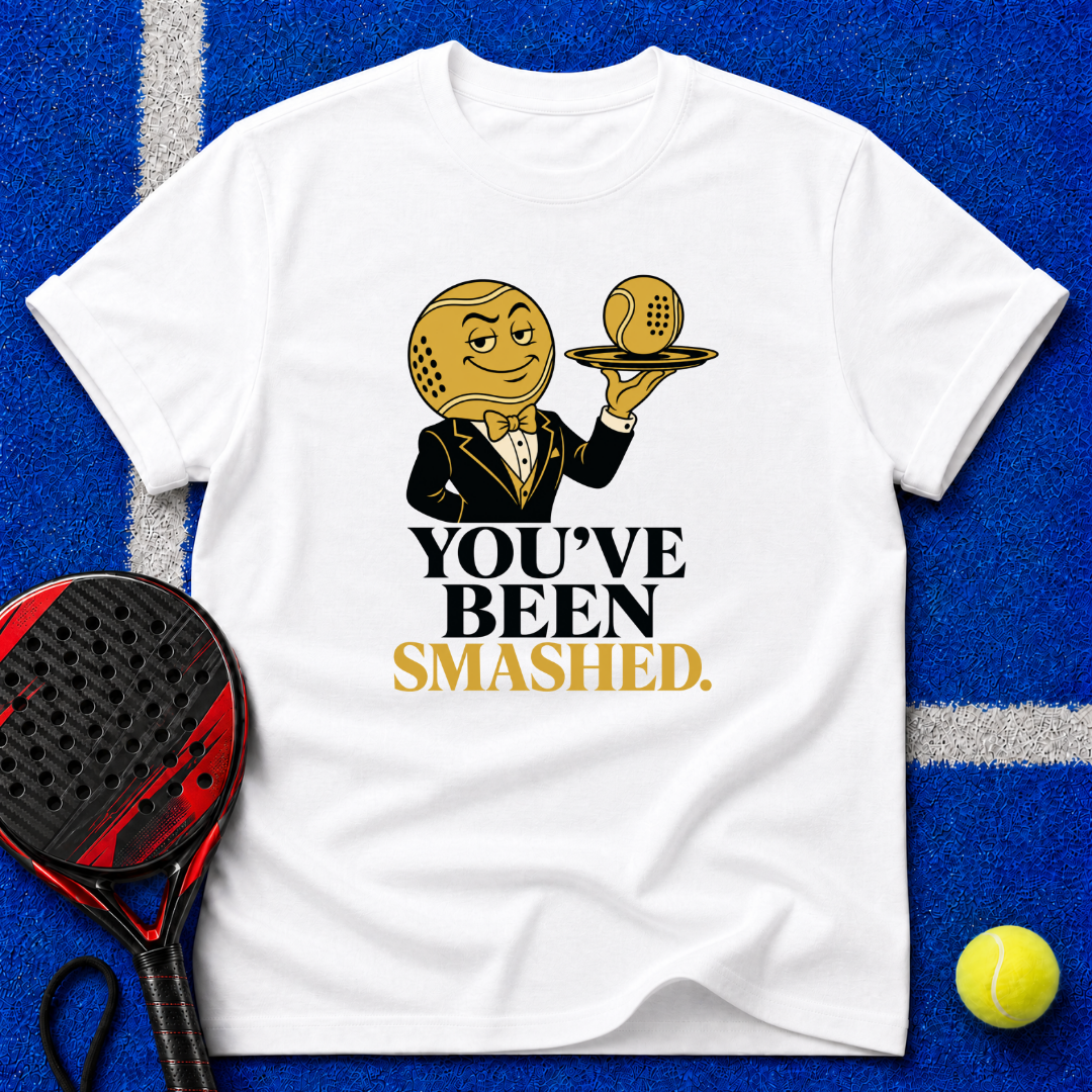 You've Been Smashed T-Shirt